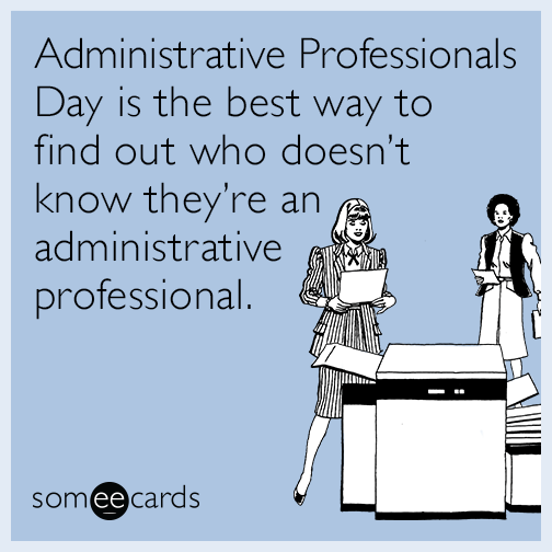administrative-professional-doesnt-know-funny-ecard-Fp0